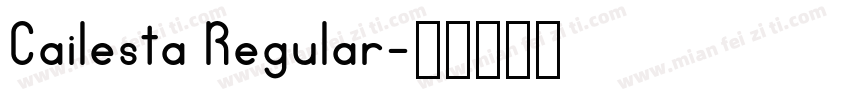 Cailesta Regular字体转换